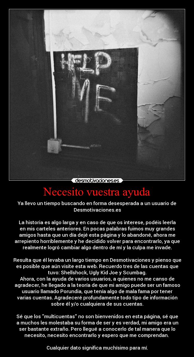 Necesito vuestra ayuda -