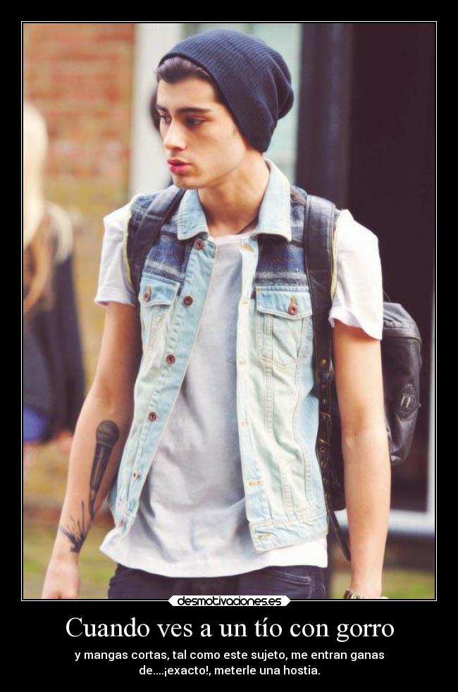 Cuando ves a un tío con gorro -