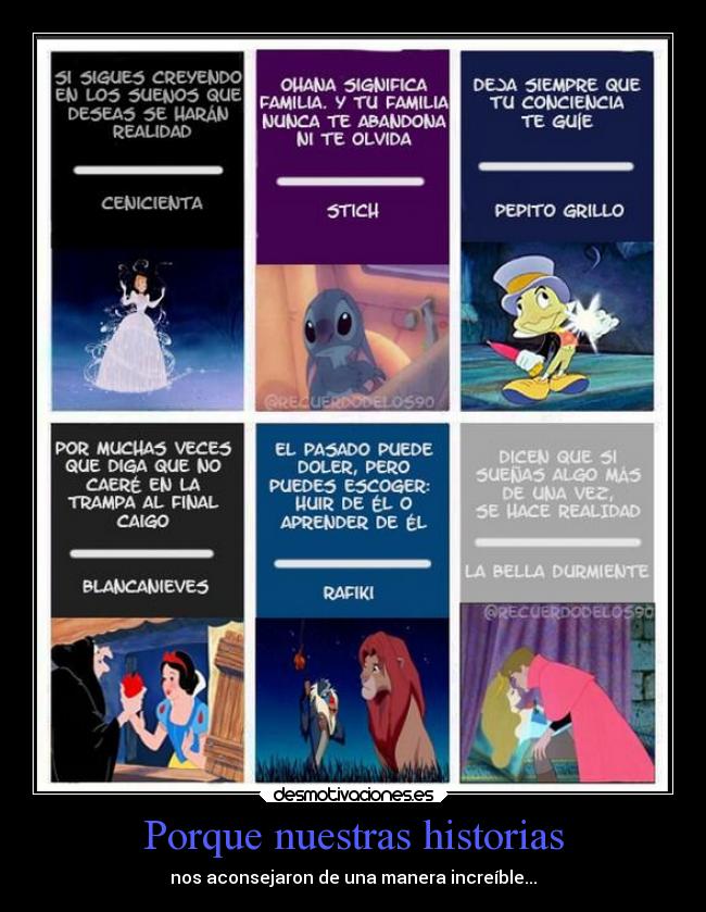 Porque nuestras historias - nos aconsejaron de una manera increíble...