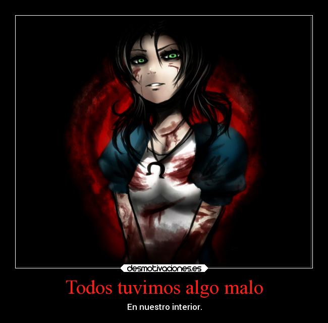 Todos tuvimos algo malo -