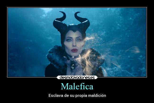 Malefica - Esclava de su propia maldición