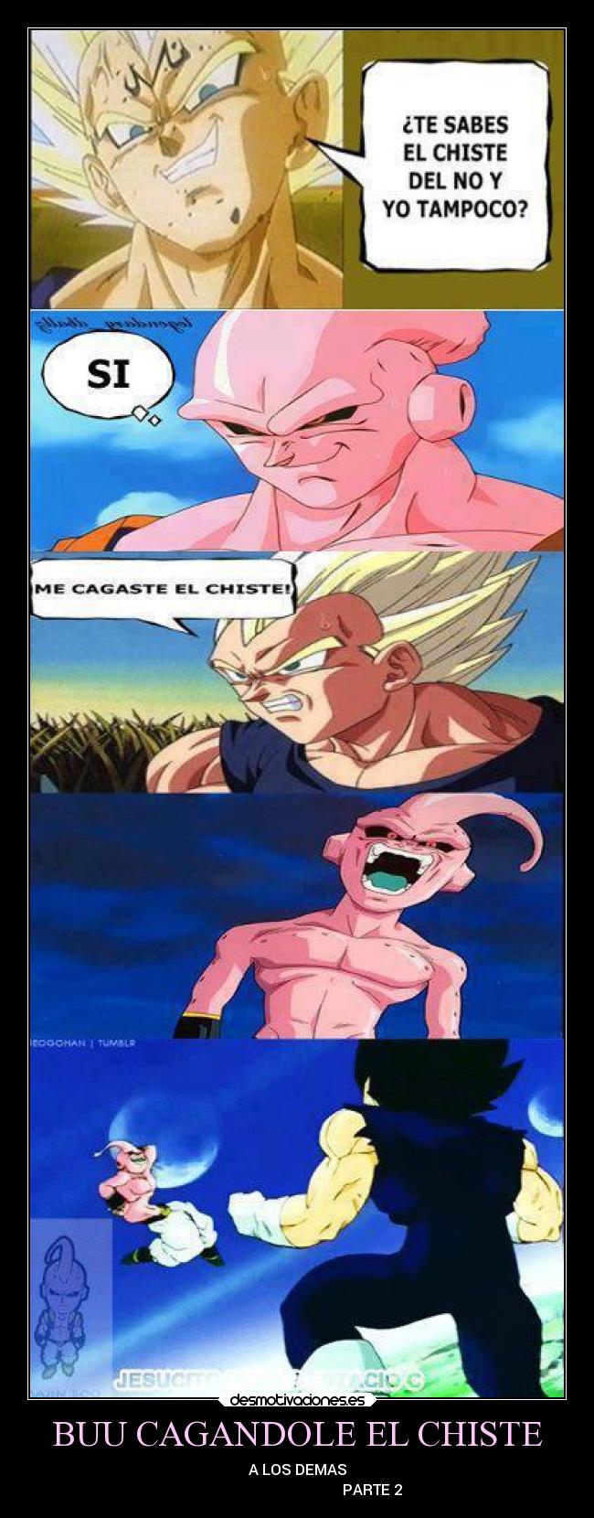 carteles chiste anime dragon ball vegeta buu desmotivaciones