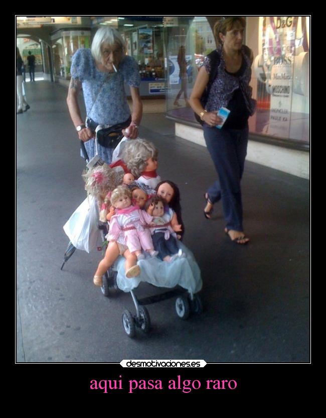 aqui pasa algo raro - 