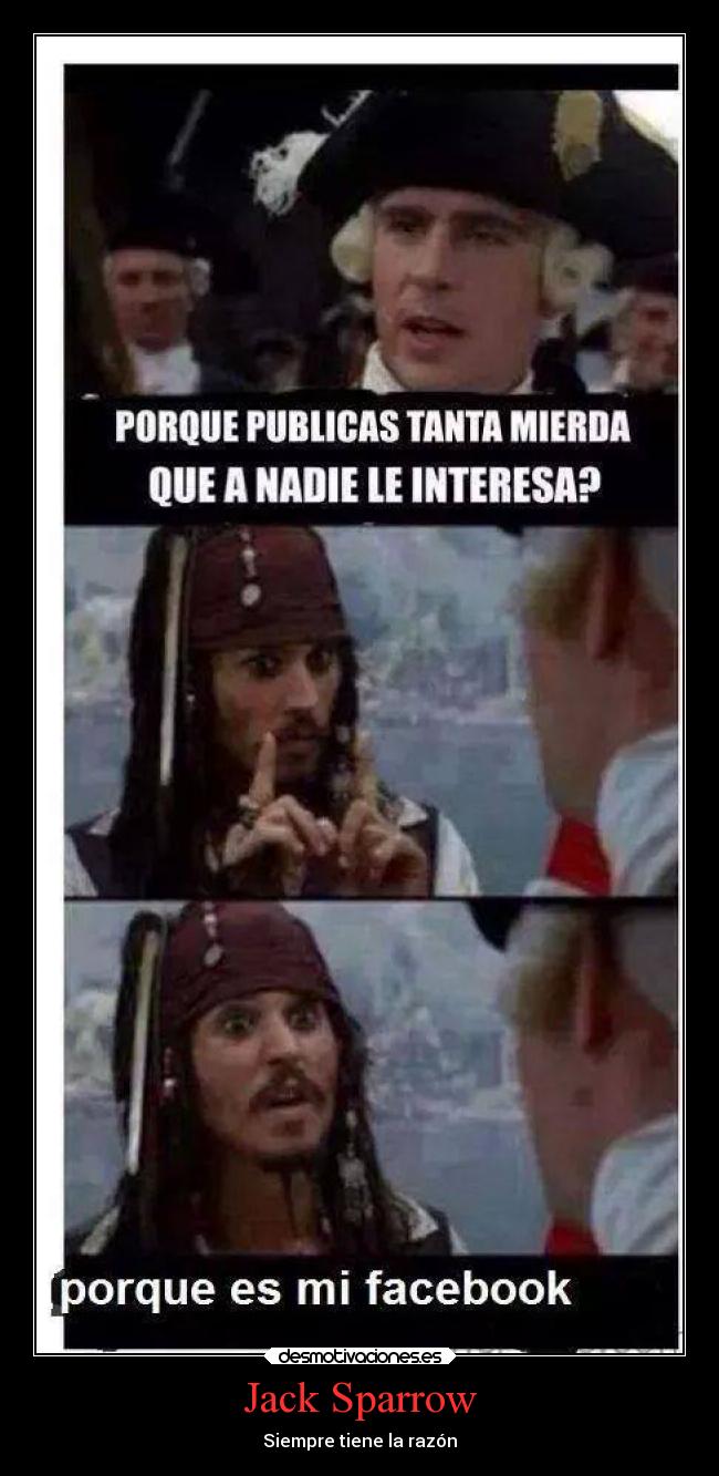 Jack Sparrow - Siempre tiene la razón