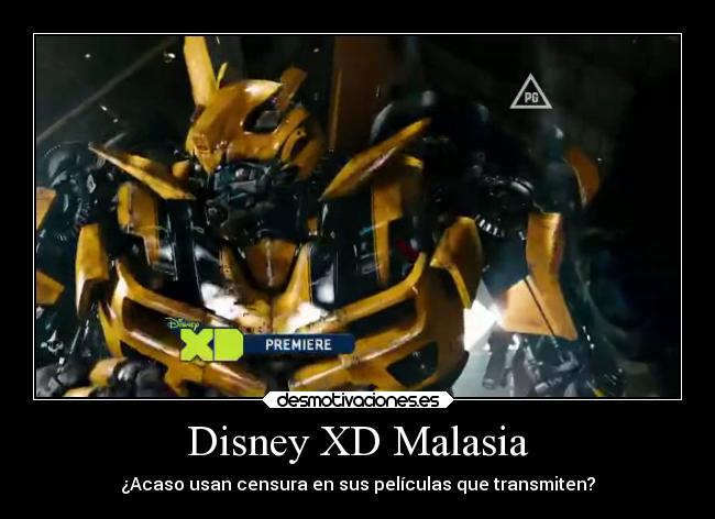 Disney XD Malasia - ¿Acaso usan censura en sus películas que transmiten?