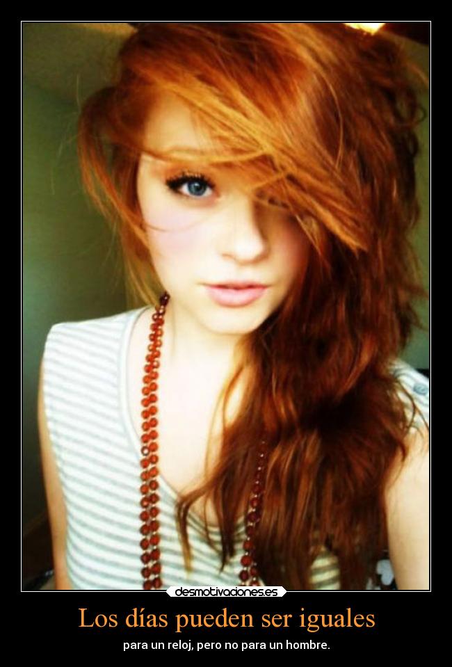 Los días pueden ser iguales -