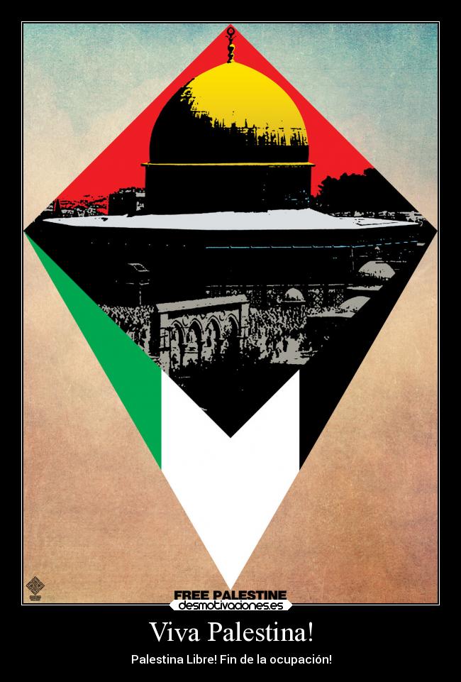carteles confianza palestina libre viva pueblo palestino desmotivaciones