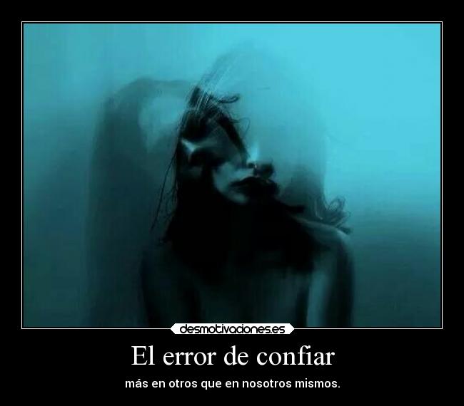 El error de confiar - 