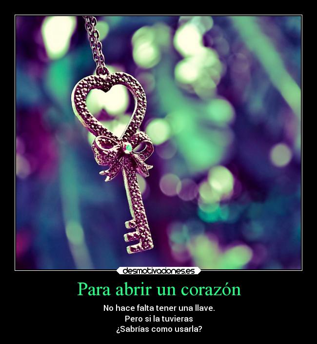 Para abrir un corazón - 