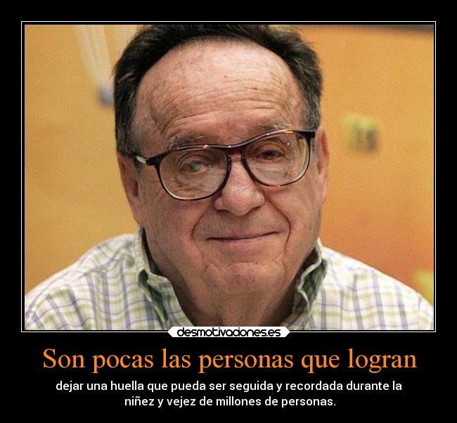 Son pocas las personas que logran -