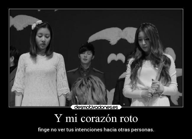 Y mi corazón roto -