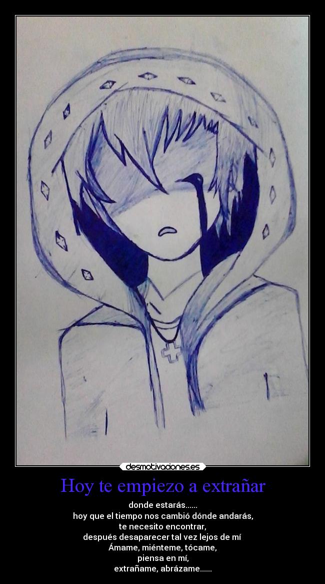 Hoy te empiezo a extrañar - 