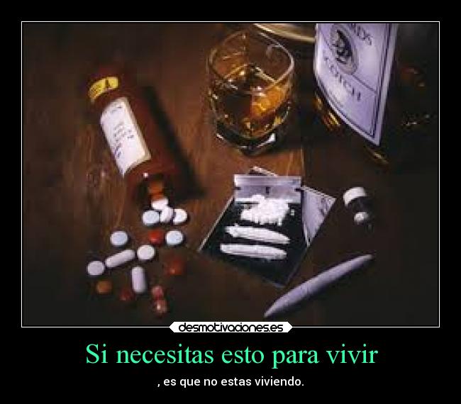 Si necesitas esto para vivir - 