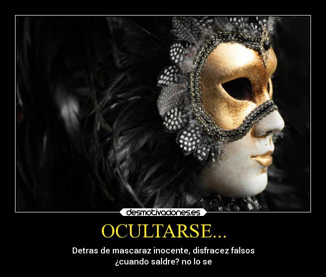 Imágenes y Carteles de OCULTARSE Pag. 4 Desmotivaciones