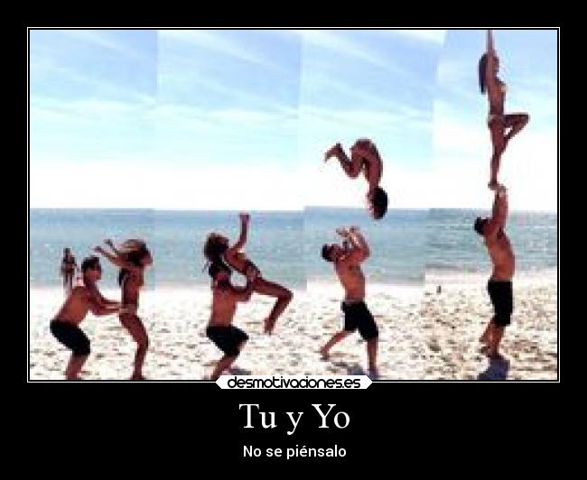 Tu y Yo - No se piénsalo