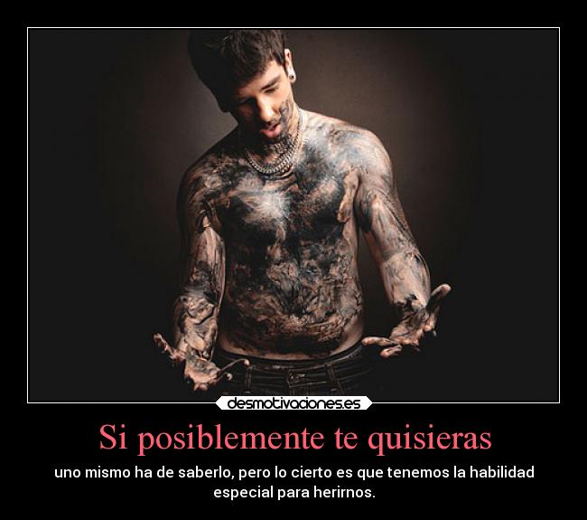 Si posiblemente te quisieras -