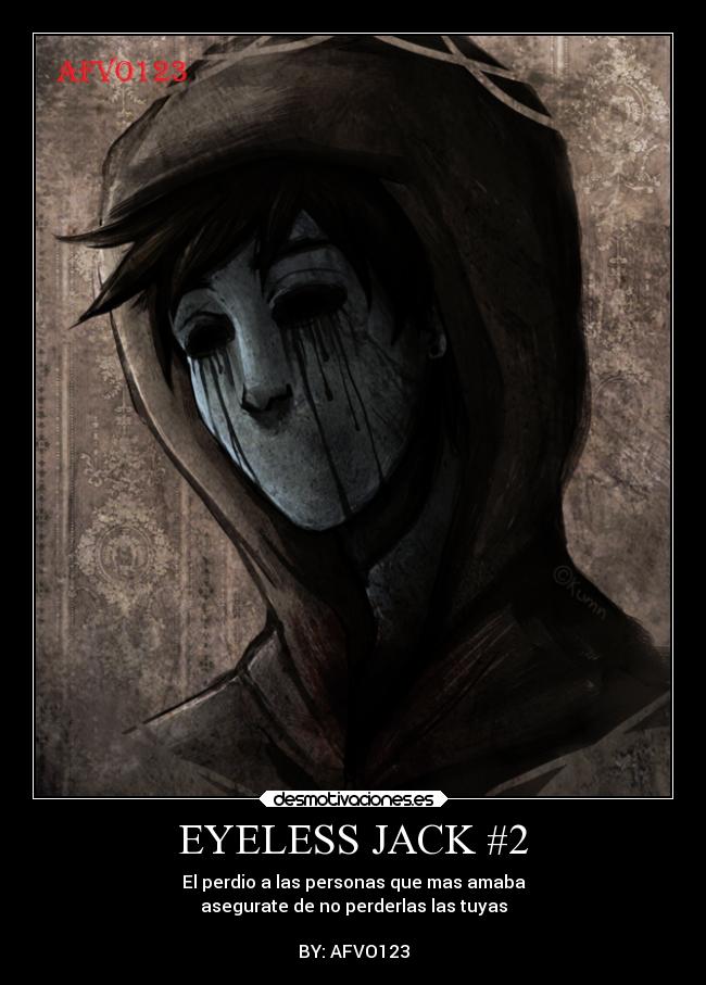 EYELESS JACK #2 -