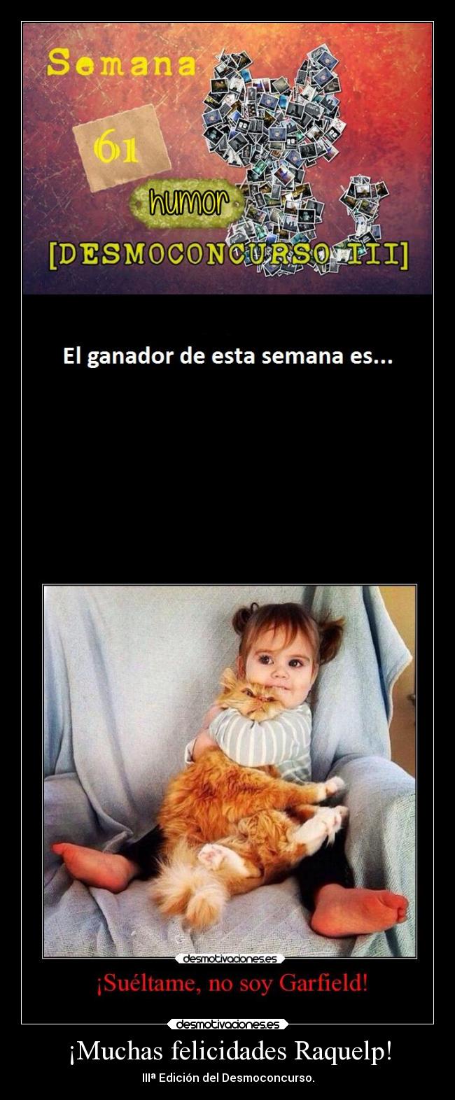 ¡Muchas felicidades Raquelp! - IIIª Edición del Desmoconcurso.