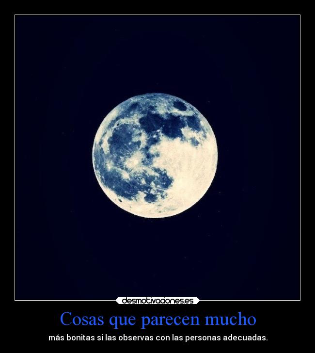 Cosas que parecen mucho -