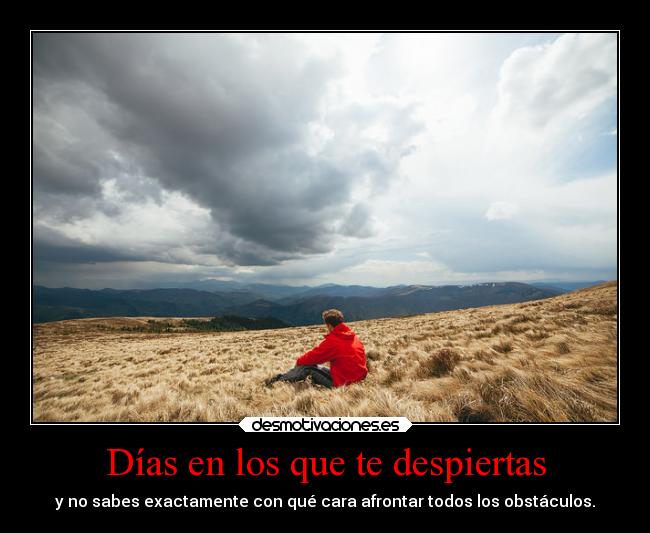 Días en los que te despiertas - 