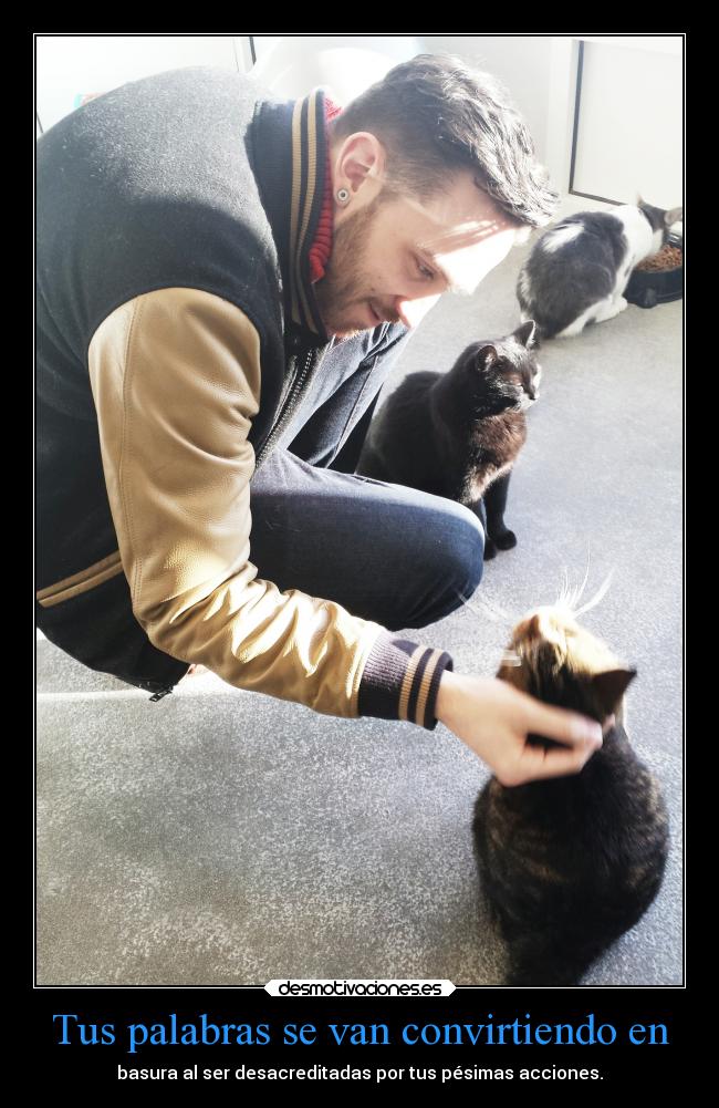 Tus palabras se van convirtiendo en - 