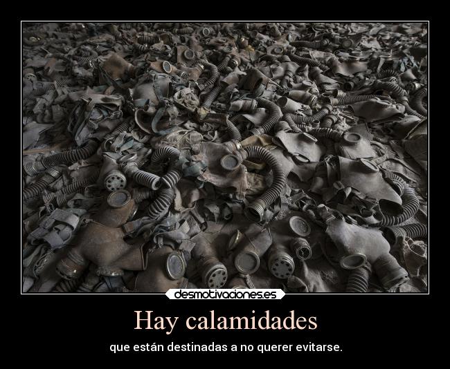 Hay calamidades -