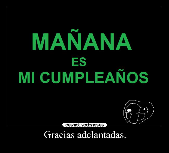 Gracias adelantadas. -