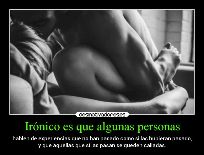 carteles desmotivaciones sexo sociedad ironias experiencias desmotivaciones