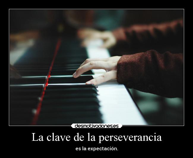 La clave de la perseverancia - 