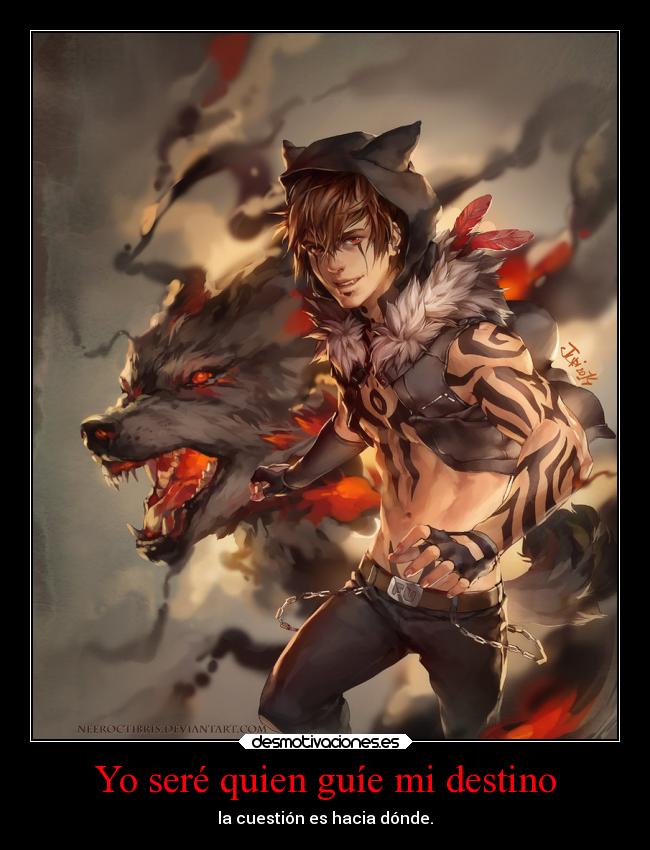 Yo seré quien guíe mi destino - 
