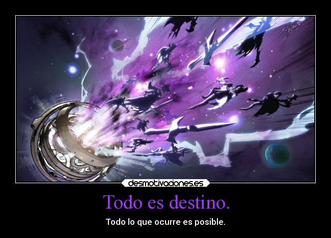 carteles destino destino slipkdemon clandesplazado posibilidad resultado direfente realidad oracle mortred paralelo desmotivaciones