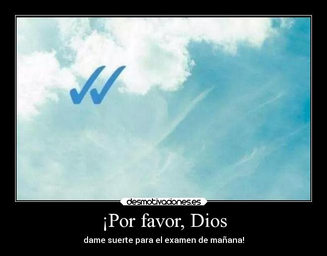 ¡Por favor, Dios - 