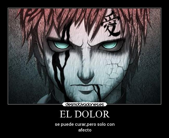 EL DOLOR - se puede curar,pero solo con
afecto