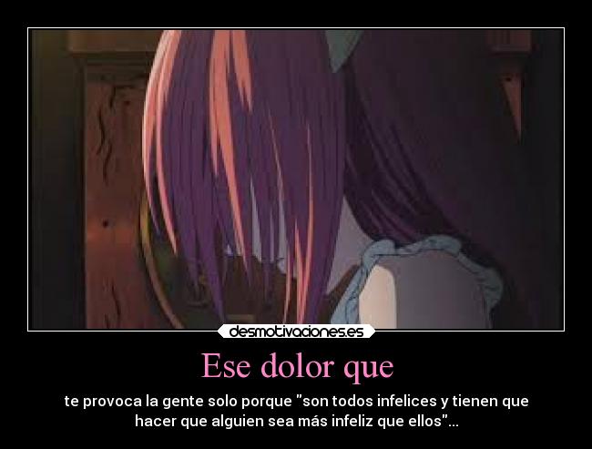 Ese dolor que - 