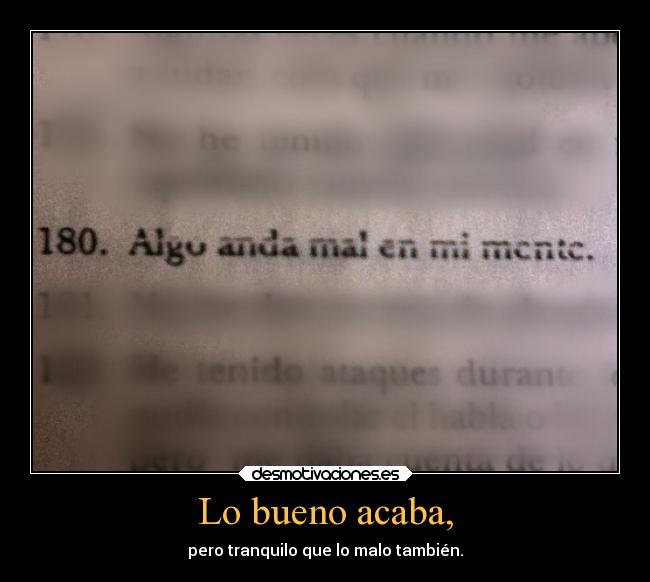 Lo bueno acaba, -