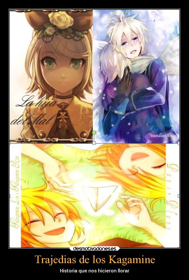 Trajedias de los Kagamine - Historia que nos hicieron llorar