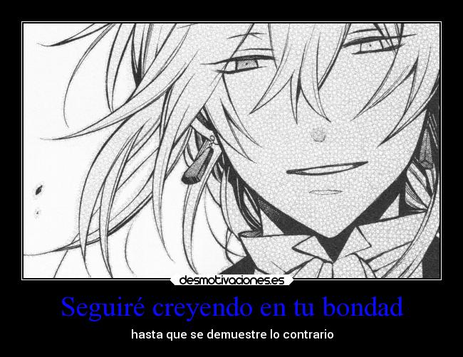 Seguiré creyendo en tu bondad -