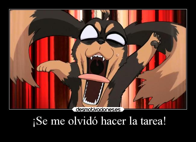 ¡Se me olvidó hacer la tarea! - 
