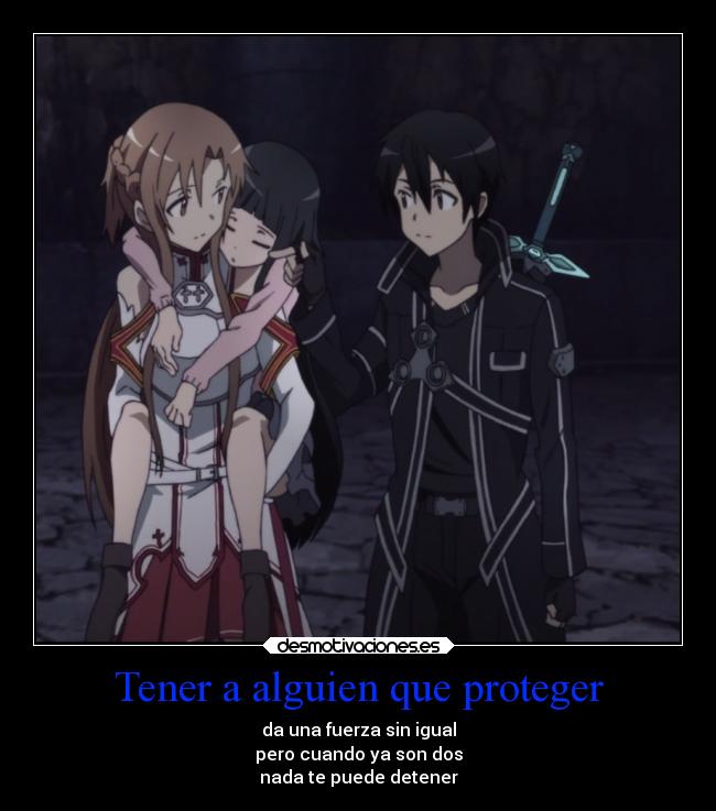 Tener a alguien que proteger -