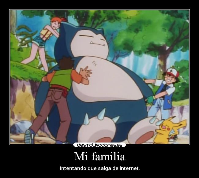 carteles familia pokemon tonto humor desmotivaciones