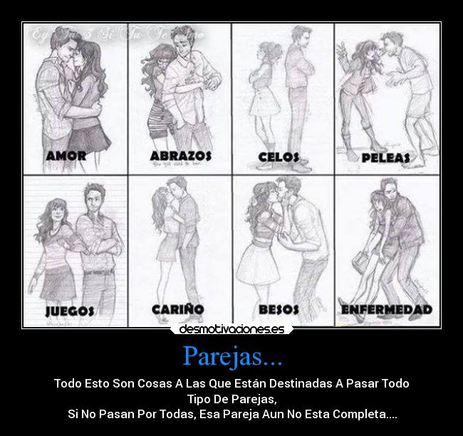 Parejas... - Todo Esto Son Cosas A Las Que Están Destinadas A Pasar Todo
Tipo De Parejas,
Si No Pasan Por Todas, Esa Pareja Aun No Esta Completa....