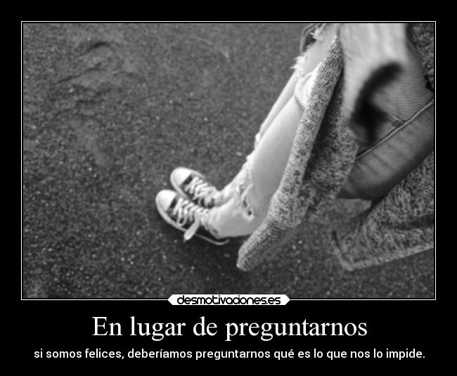 carteles felicidad desmotivaciones