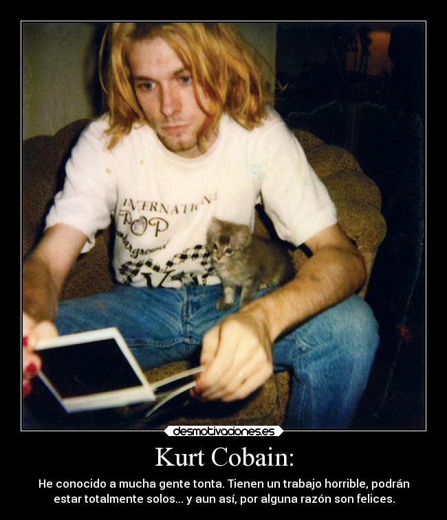 Kurt Cobain: -