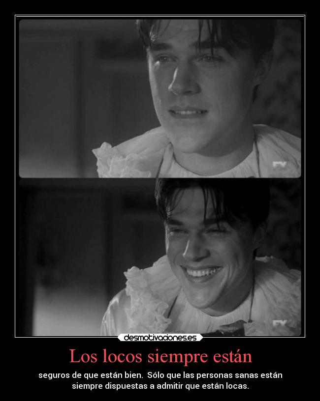 Los locos siempre están - 