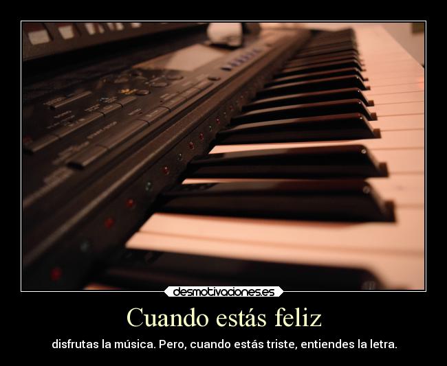 carteles felicidad musica desmotivaciones imagen hecho con camaraca desmotivaciones