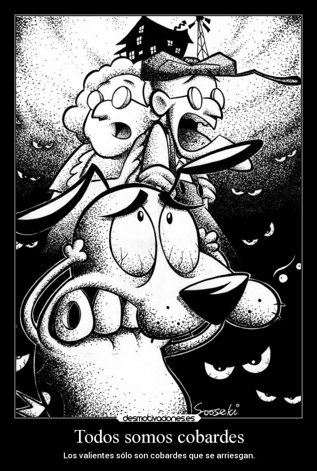 Todos somos cobardes -