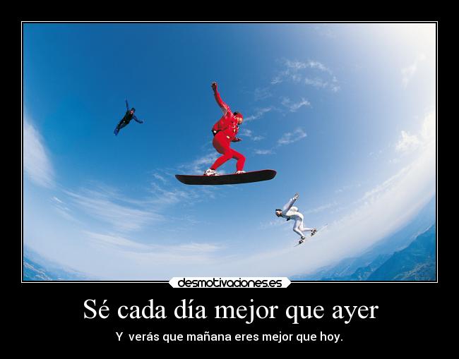 carteles frases deportes skysurfing superacion estosiquemolamegustariaintentarloalgundia arya115 desmotivaciones