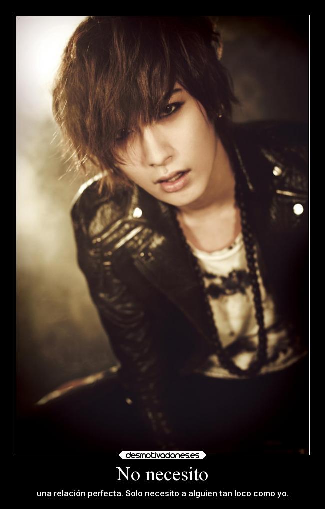 No necesito - una relación perfecta. Solo necesito a alguien tan loco como yo.