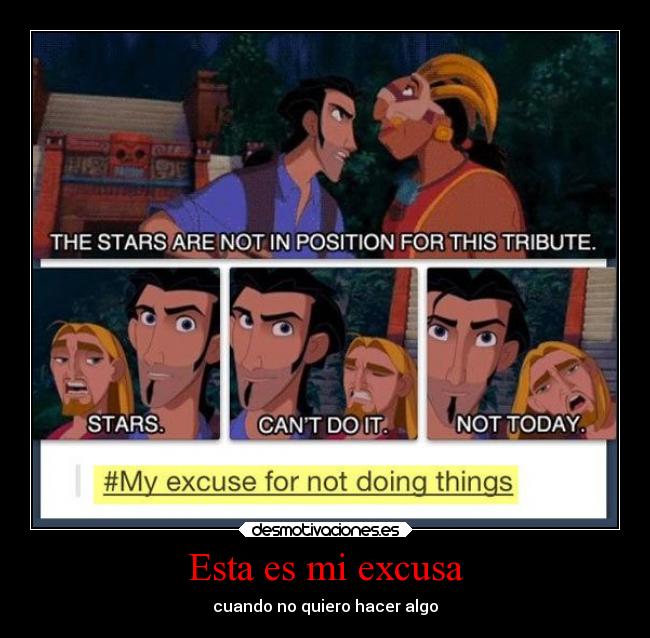 Esta es mi excusa -