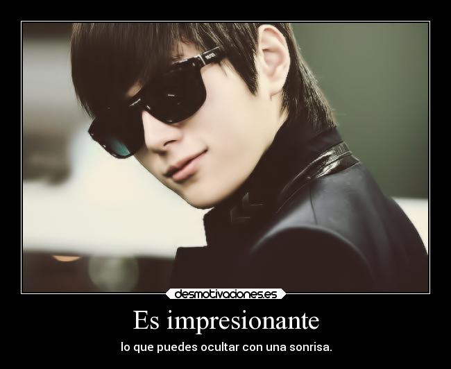 Es impresionante - lo que puedes ocultar con una sonrisa.